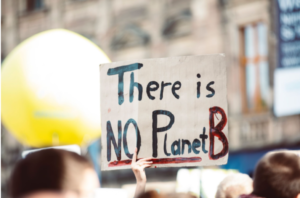 Cartaz "there is No Planet B" sobre mudanças no clima